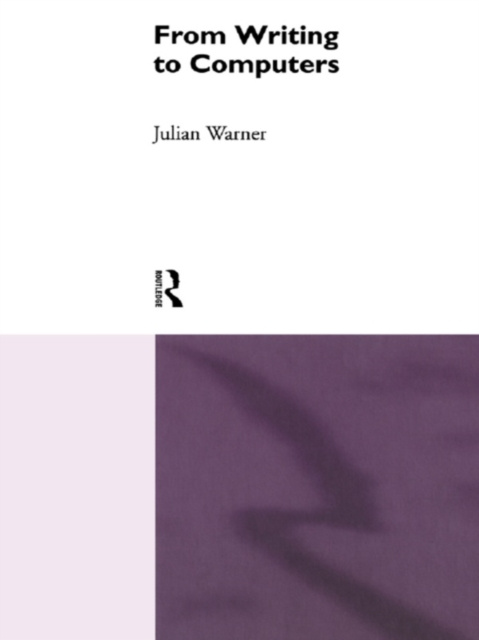 E-Book From Writing To Computers Julian Warner