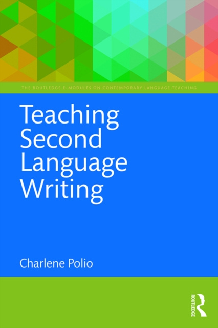 E-book Teaching Second Language Writing Charlene Polio