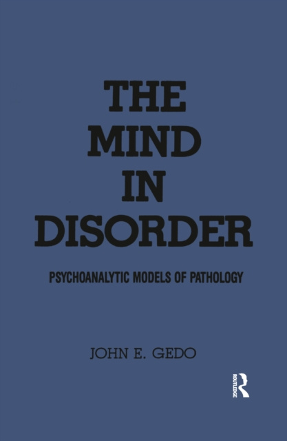 E-kniha Mind in Disorder John E. Gedo