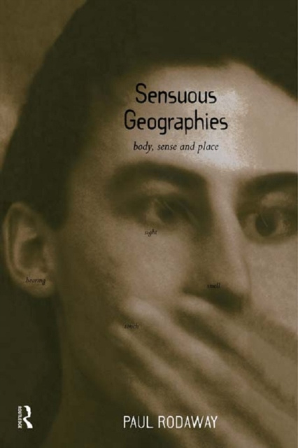 E-kniha Sensuous Geographies Paul Rodaway