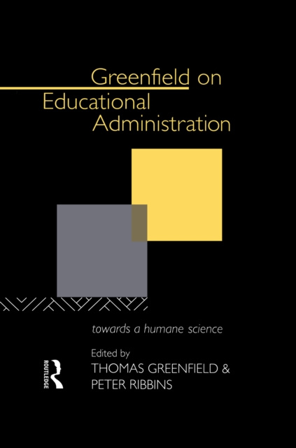 E-knjiga Greenfield on Educational Administration Thomas Greenfield