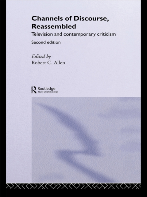 E-knjiga Channels of Discourse, Reassembled Robert C. Allen