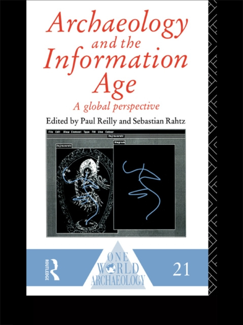 E-book Archaeology and the Information Age Sebastian Rahtz