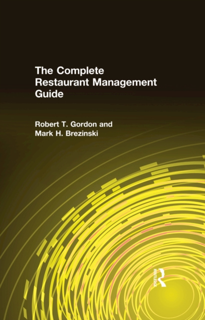 E-book Complete Restaurant Management Guide Robert T. Gordon