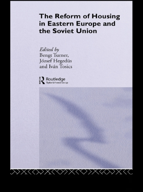 E-kniha Reform of Housing in Eastern Europe and the Soviet Union Jozsef Hegedus