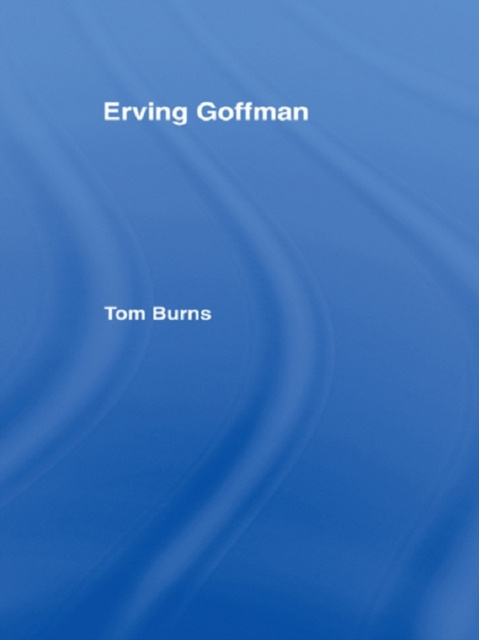 E-knjiga Erving Goffman Tom Burns