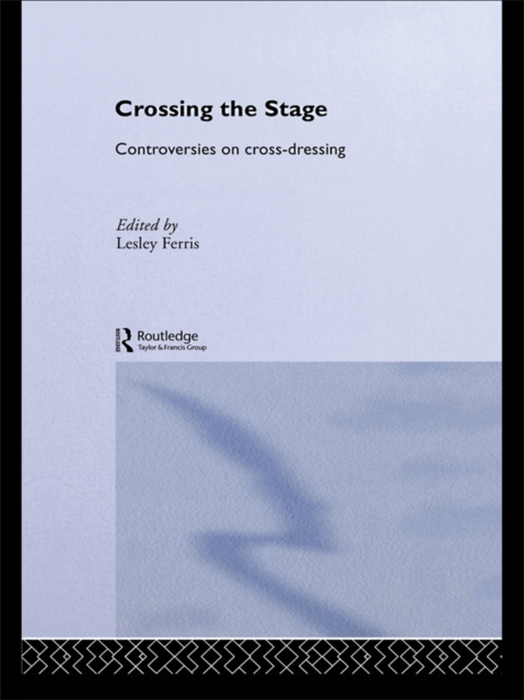 E-knjiga Crossing the Stage Lesley Ferris
