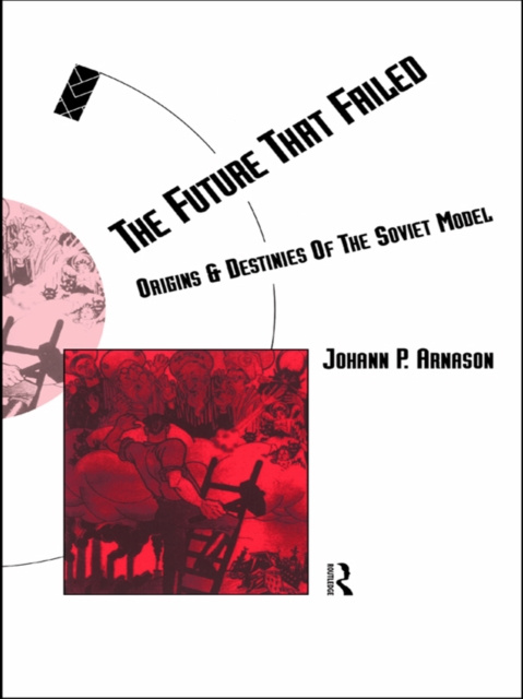 E-knjiga Future That Failed Johann P. Arnason