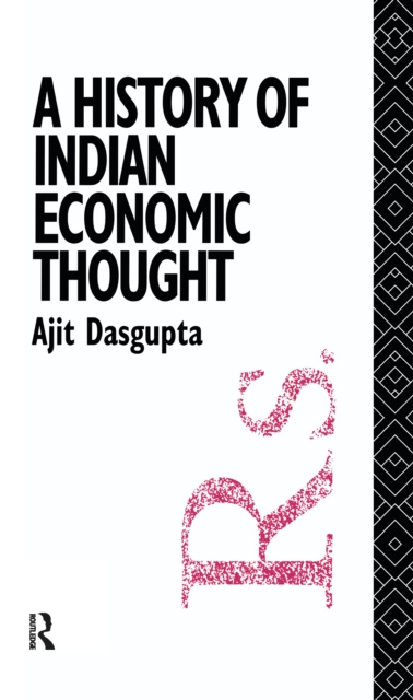 E-knjiga History of Indian Economic Thought Ajit K. Dasgupta