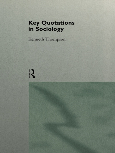E-kniha Key Quotations in Sociology Kenneth Thompson