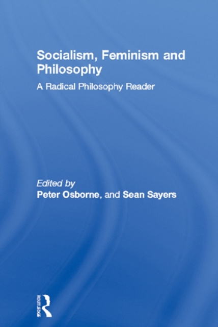 E-kniha Socialism, Feminism and Philosophy Peter Osborne