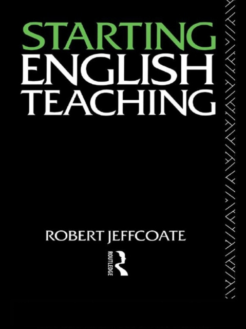 E-kniha Starting English Teaching Robert Jeffcoate