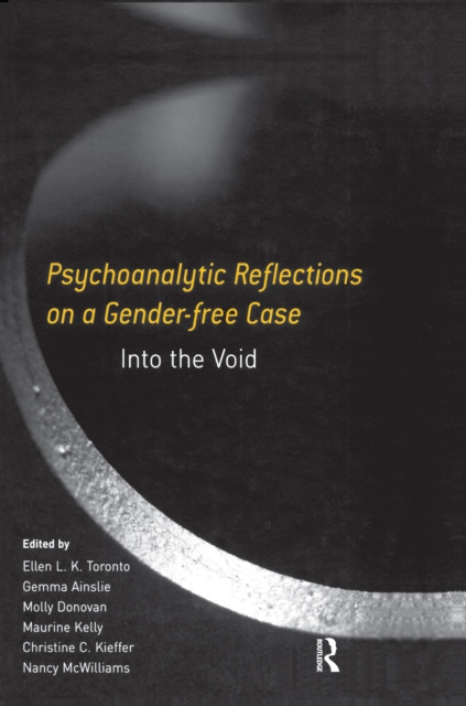 E-kniha Psychoanalytic Reflections on a Gender-free Case Ellen L. K. Toronto