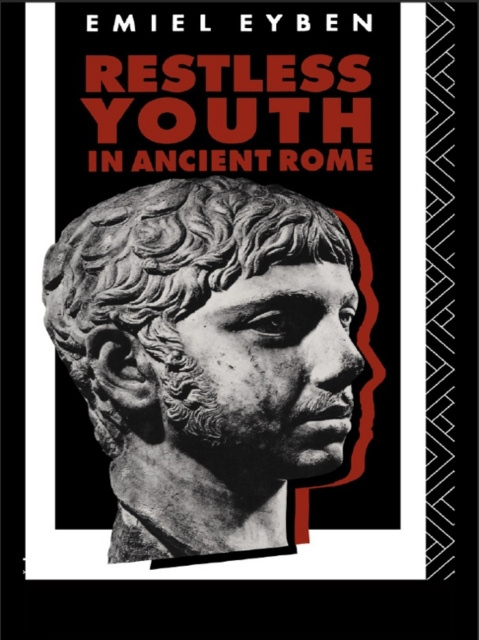 E-knjiga Restless Youth in Ancient Rome Emiel Eyben
