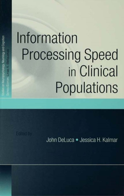 E-kniha Information Processing Speed in Clinical Populations John DeLuca
