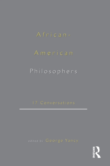 E-book African-American Philosophers George Yancy