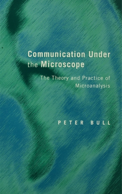 E-kniha Communication Under the Microscope Peter Bull
