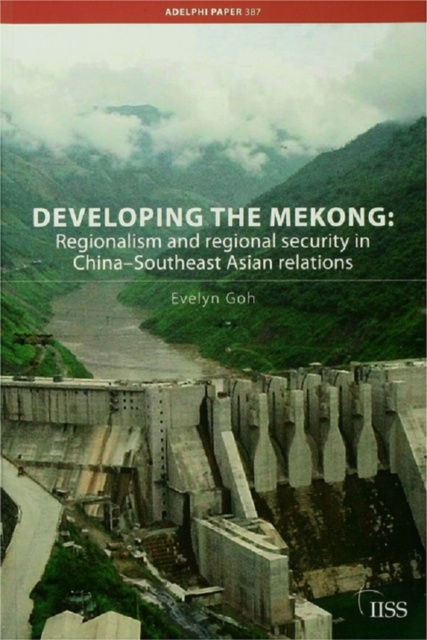 E-knjiga Developing the Mekong Evelyn Goh