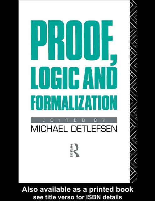 E-book Proof, Logic and Formalization Michael Detlefsen