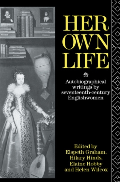 E-book Her Own Life Helen Wilcox