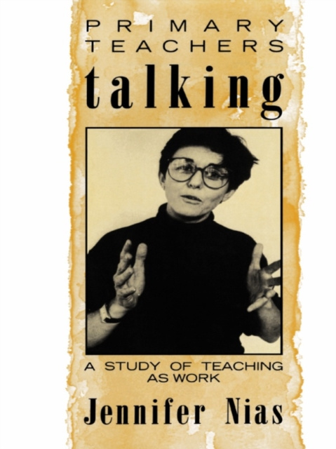 E-book Primary Teachers Talking Professor Jennifer Nias