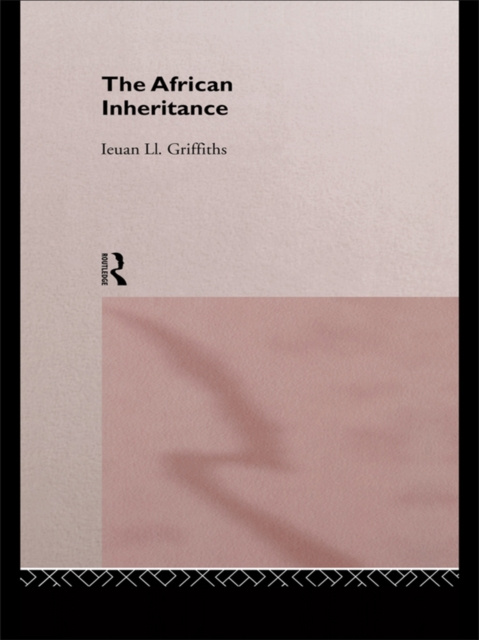 E-knjiga African Inheritance Ieuan Ll. Griffiths