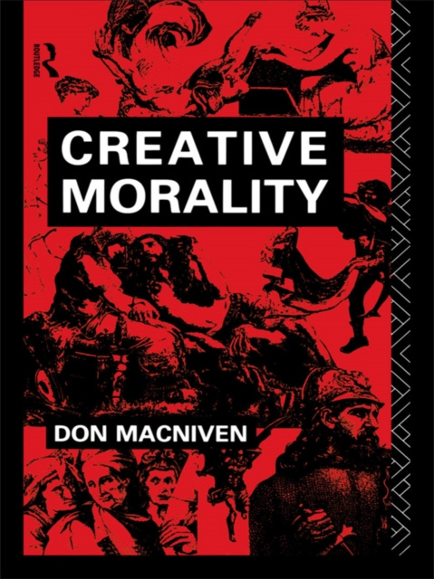 E-book Creative Morality Don MacNiven