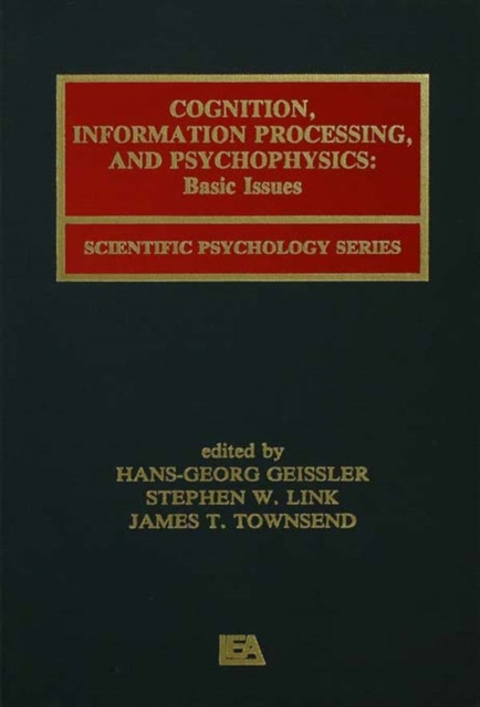 E-book Cognition, Information Processing, and Psychophysics Hans-Georg Geissler
