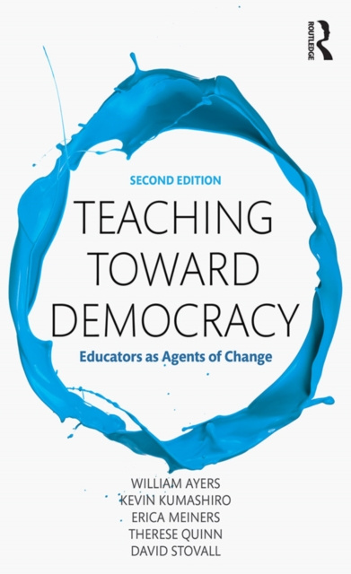 E-kniha Teaching Toward Democracy 2e William Ayers