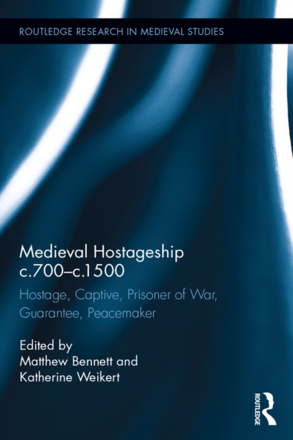 E-kniha Medieval Hostageship c.700-c.1500 Matthew Bennett