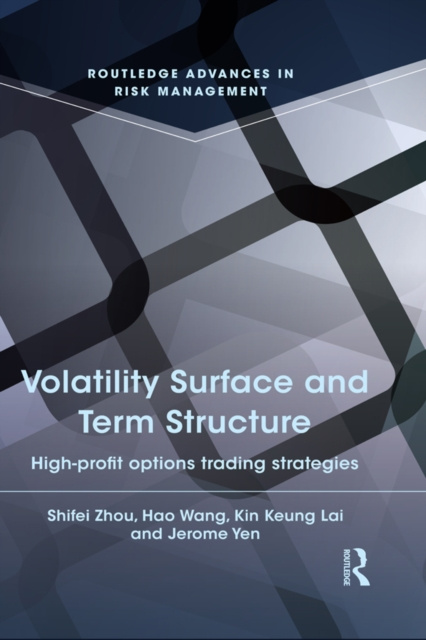 E-book Volatility Surface and Term Structure Kin Keung Lai