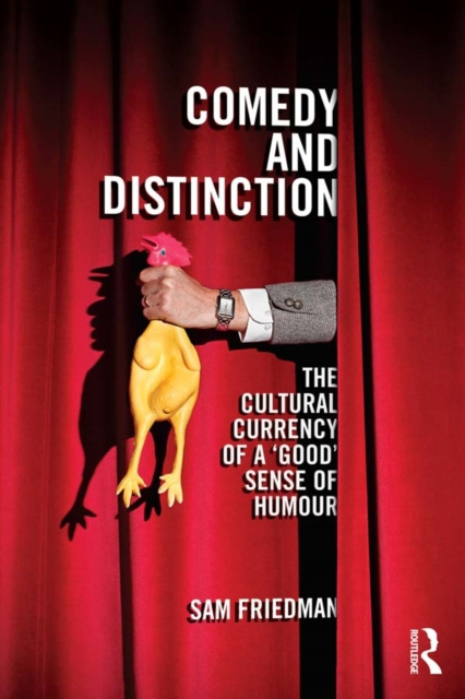 E-book Comedy and Distinction Sam Friedman