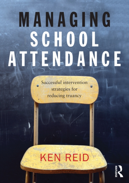 E-knjiga Managing School Attendance Ken Reid
