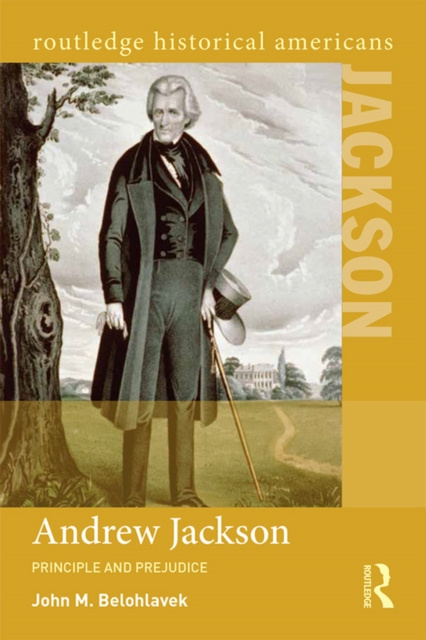 E-book Andrew Jackson John M. Belohlavek