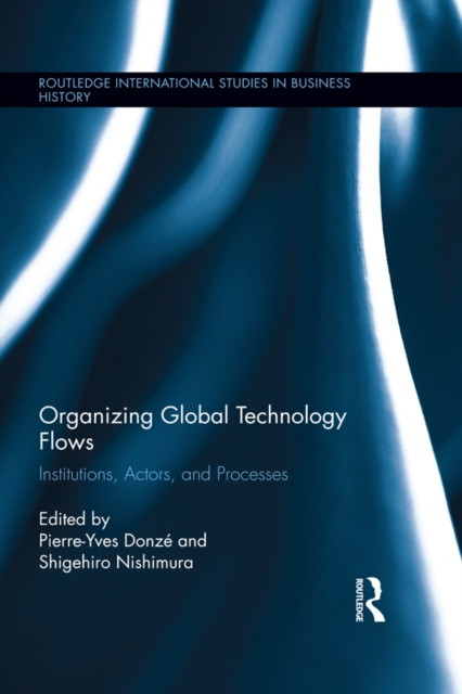 E-kniha Organizing Global Technology Flows Pierre-Yves Donze
