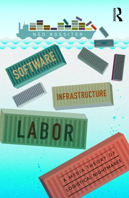 E-book Software, Infrastructure, Labor Ned Rossiter