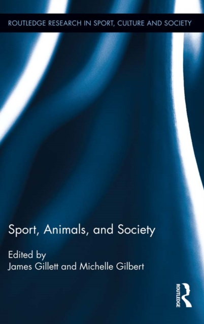 E-kniha Sport, Animals, and Society James Gillett