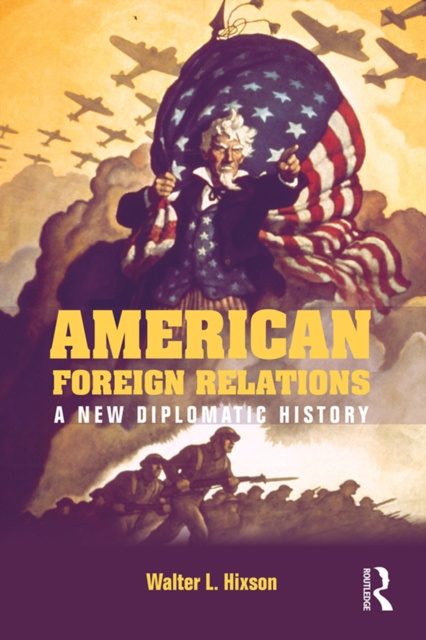 E-Book American Foreign Relations Walter L. Hixson