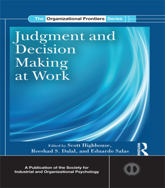 E-knjiga Judgment and Decision Making at Work Scott Highhouse