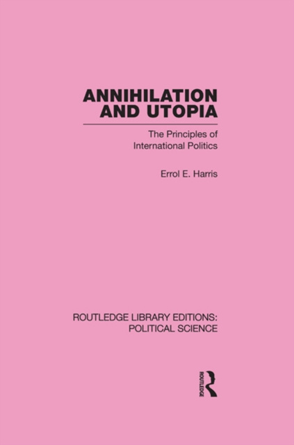 E-book Annihilation and Utopia Errol E. Harris