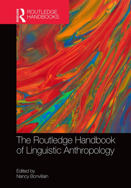 E-knjiga Routledge Handbook of Linguistic Anthropology Nancy Bonvillain