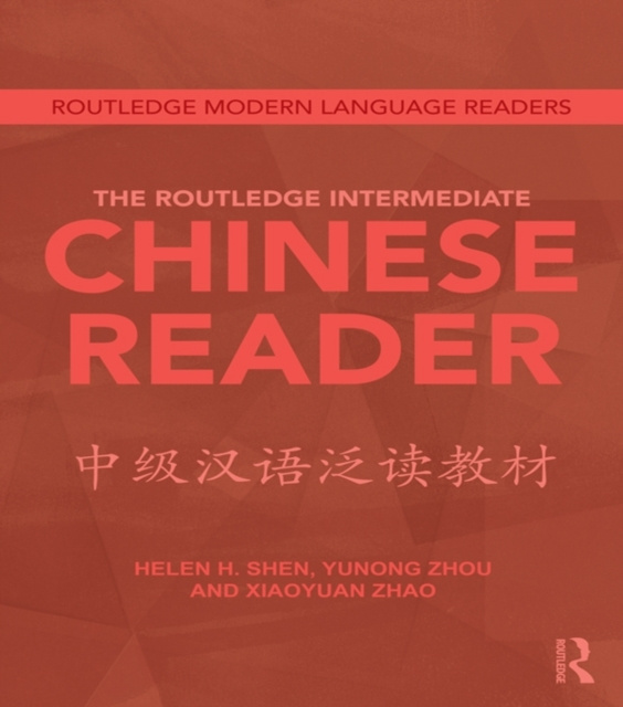 E-knjiga Routledge Intermediate Chinese Reader Helen Shen