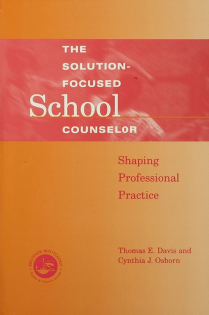 E-knjiga Solution-Focused School Counselor Tom E. Davis