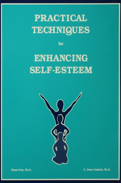 E-book Practical Techniques For Enhancing Self-Esteem Diane Frey