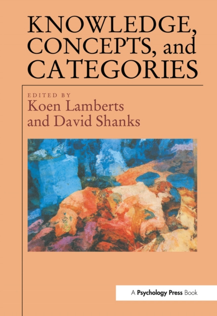 E-knjiga Knowledge Concepts and Categories Koen Lamberts