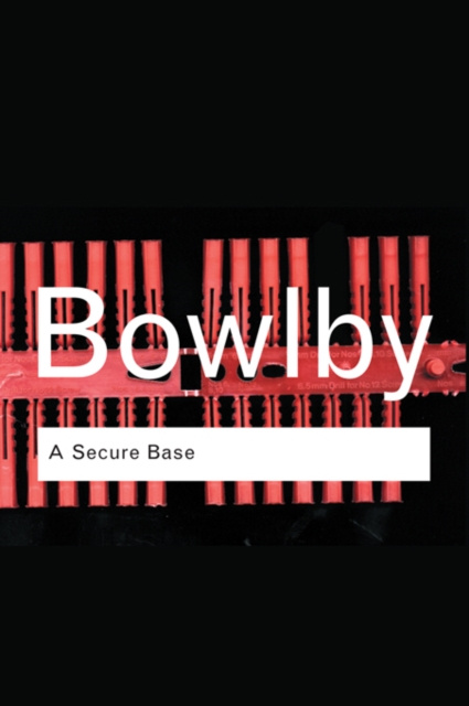 E-knjiga Secure Base John Bowlby