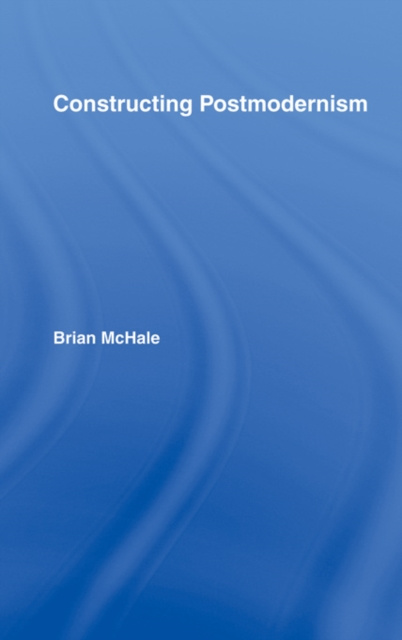 E-book Constructing Postmodernism Brian McHale