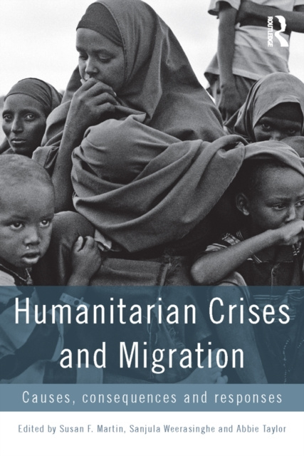 E-Book Humanitarian Crises and Migration Susan F. Martin
