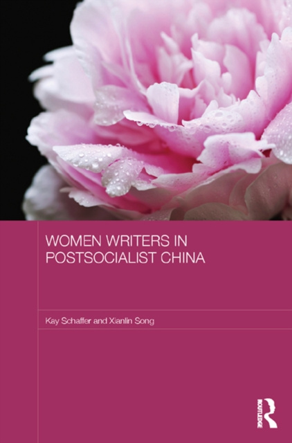 E-book Women Writers in Postsocialist China Kay Schaffer
