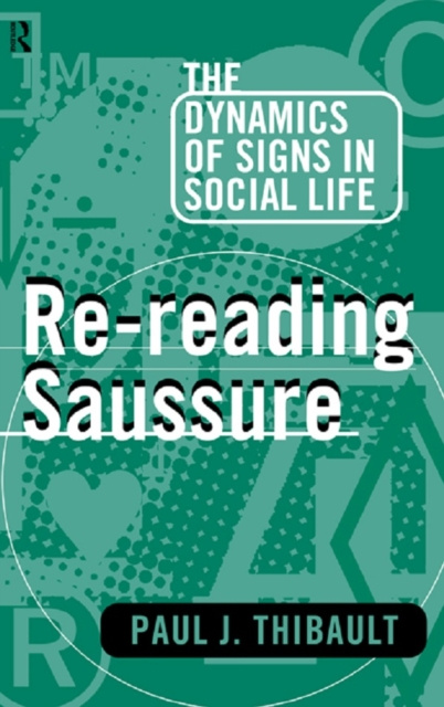 E-book Re-reading Saussure Paul J. Thibault